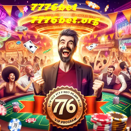 Descubra o Programa VIP da 7776bet: Benefícios Exclusivos para Jogadores